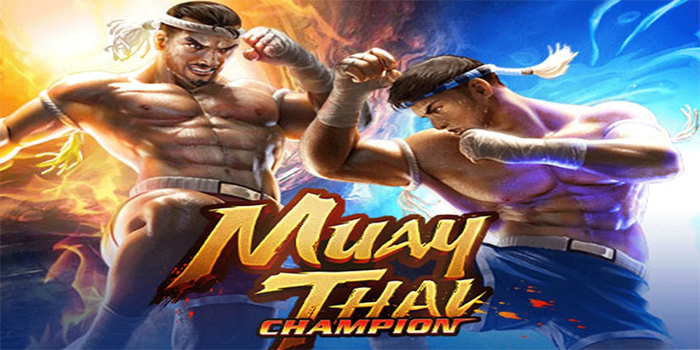 Strategi Ampuh Raih Bonus Besar di Slot Muay Thai Champion