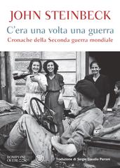 John Steinbeck – C’era una volta una guerra (2017)
