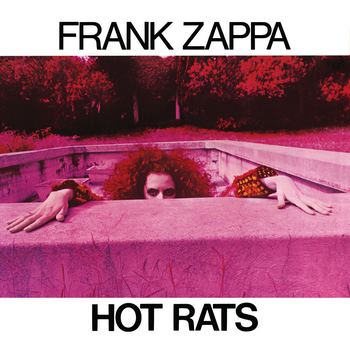 Hot Rats (1969) [2021 Reissue]