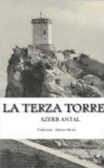 Szerb Antal – La Terza Torre (2026)