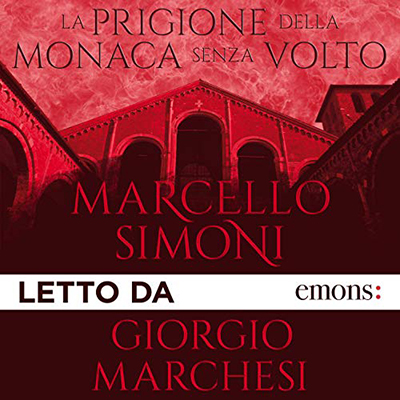 Marcello Simoni - La prigione della monaca senza volto (2019) (mp3 - 128 kbps)