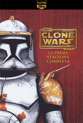 Star Wars: The Clone Wars - Stagione 1 (2009) [Completa] WEB-DL 1080p E-AC3 ITA SUBS