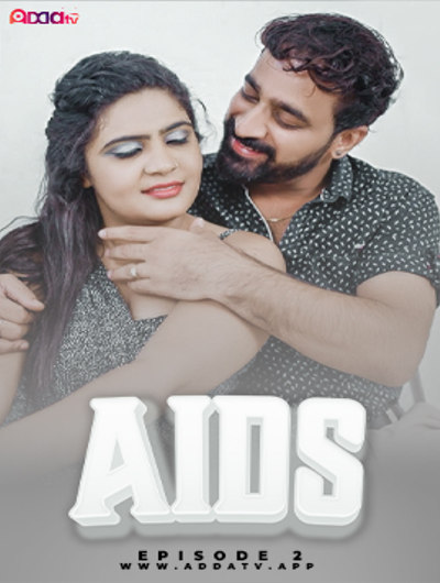 Aids Addatv Ep2 Web Series Download