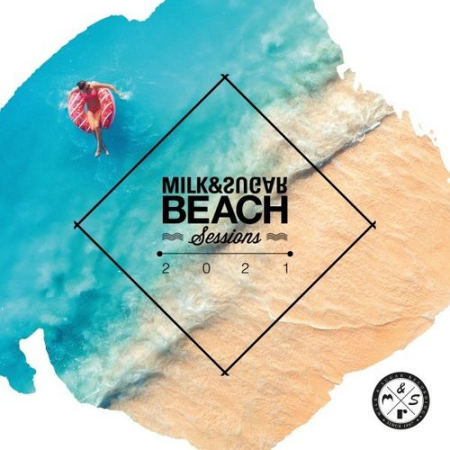 VA - Milk & Sugar Beach Sessions 2021 (2021)