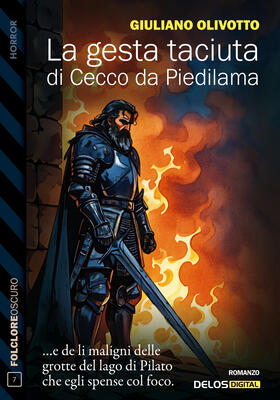 Giuliano Olivotto - La gesta taciuta di Cecco da Piedilama (2026)