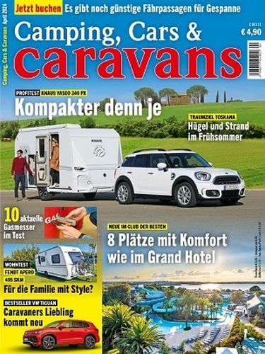 Camping, Cars und Caravans Magazin No 04 April 2024