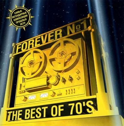 VA - Forever №1 The Best Of 70's (2003)