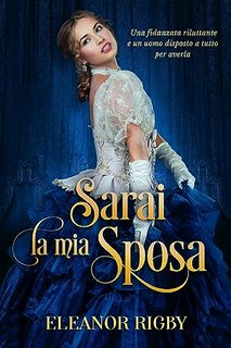 Eleanor Rigby - Accordi indecenti Vol. 1. Sarai la mia sposa (2023)