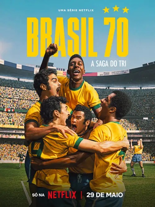 Brazylia 1970: Trzecie mistrzostwo / Brasil 70: A Saga do Tri / Brazil '70: The Third Star (2026) (Sezon 1) MULTi.1080p.NF.WEB-DL.H264.DDP5.1.Atmos-K83 / Lektor i Napisy PL