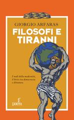 Giorgio Arfaras – Filosofi e tiranni (2024)