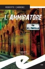 Roberto Carboni – L’ammiratore (2015)