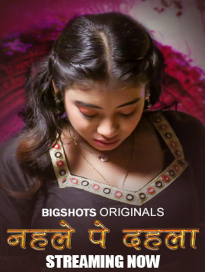 Nehle pe Dehla Bigshots Ep4-6 Hot Series Download