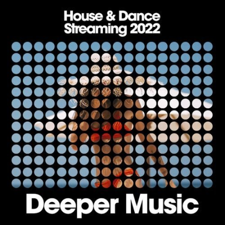 VA - House & Dance Streaming 2022 (2022)