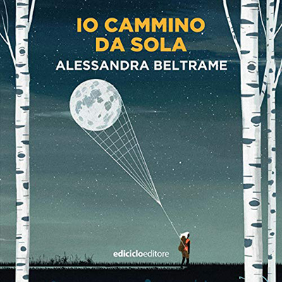 Alessandra Beltrame - Io cammino da sola (2020) (mp3 - 128 kbps)