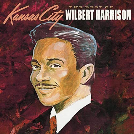 Wilbert Harrison - The Best of Wilbert Harrison Vol. 1 (2021)