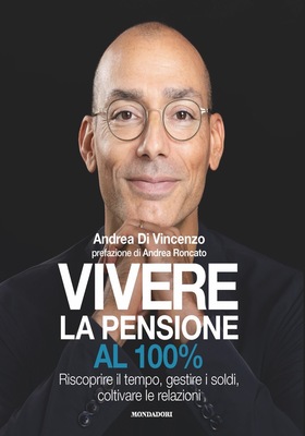 Andrea Di Vincenzo - Vivere la pensione al 100% (2026)