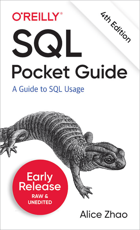 SQL Pocket Guide, 4th Edition (Early Release) SQL Pocket Guide, 4th Edition (Early Release)
