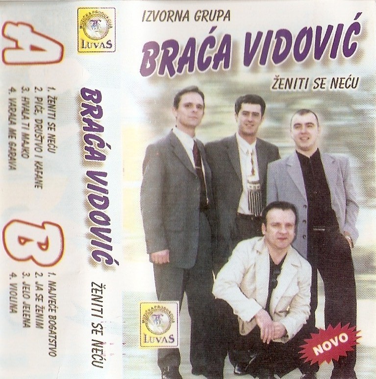 08 Braća Vidović 2002 ženiti se neću