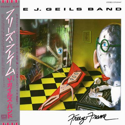 The J. Geils Band - Freeze Frame (1981) [Japanese Release, CD-Quality + Hi-Res Vinyl Rip]
