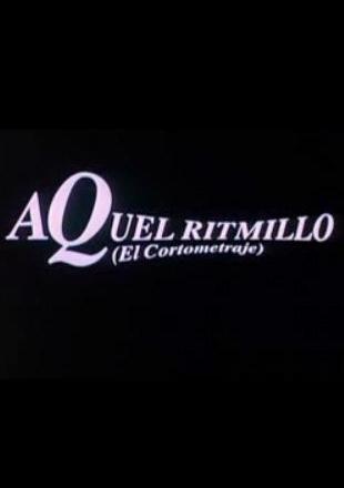 LOS MEJORES CORTOMETRAJES ESPAÑOLES DE TODOS LOS TIEMPOS: “AQUEL RITMILLO”, DE JAVIER FESSER (PARTE III)