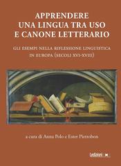 Anna Polo, Ester Pietrobon (a cura di) – Apprendere una lingua tra uso e canone letterario (2022)