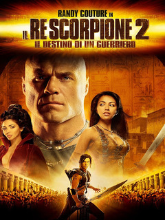 Il re scorpione 2 - Il destino di un guerriero (2008) DVD9 Copia 1:1   iTA ENG GER TUR