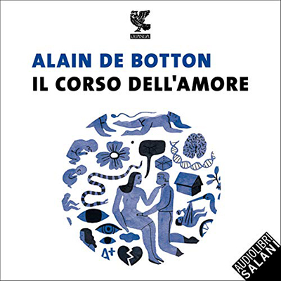 Alain De Botton - Il corso dell'amore (2020) (mp3 - 128 kbps)