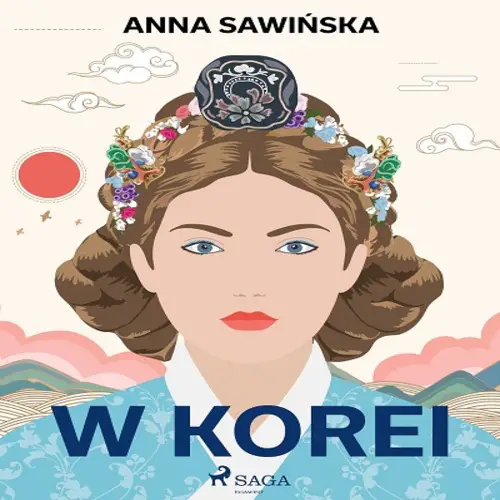 Anna Sawińska - W Korei (2023) [EBOOK PL]