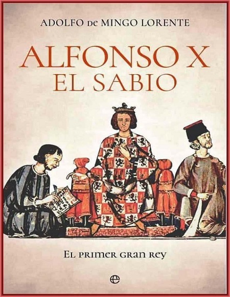 Alfonso X el Sabio - Adolfo de Mingo Lorente (Multiformato) [VS]