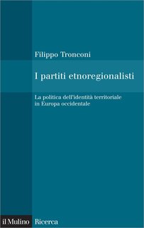 Filippo Tronconi - I partiti etnoregionalisti (2009)