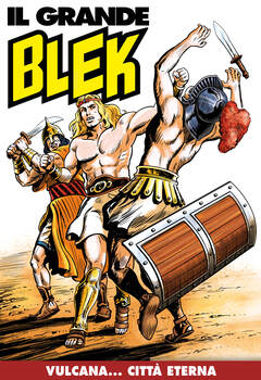 Il Grande Blek 177 - Vulcana... città eterna (2021)