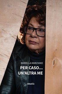 Mariella Marziano - Per caso… un’altra Me (2024)