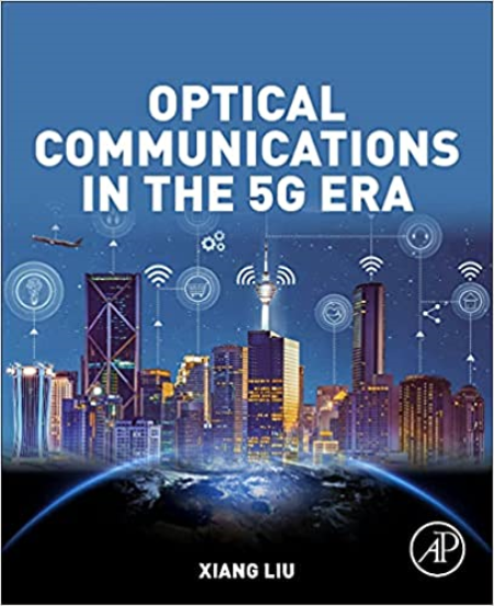 Optical Communications in the 5G Era