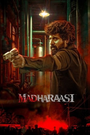 Madharasi (2025) Dual Audio {Hindi-Tamil} Movie WEB-DL – 480p [630MB] || 720p [1.5GB] || 1080p [3.5GB]