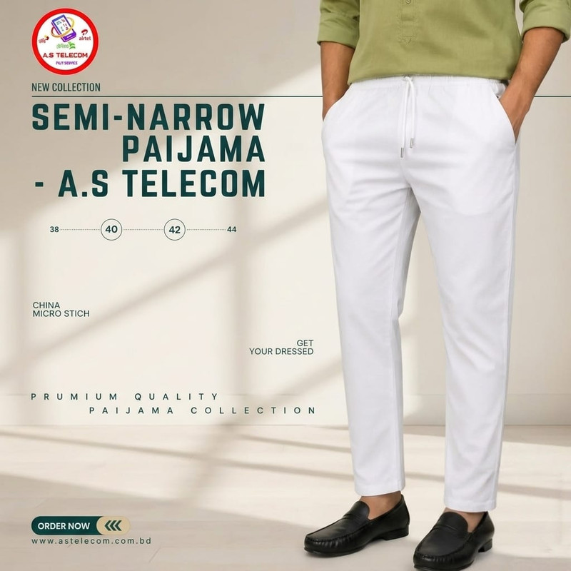 প্রিমিয়াম কোয়ালিটির Semi-Narrow Paijama China Micro Stretch কালেকশন!
