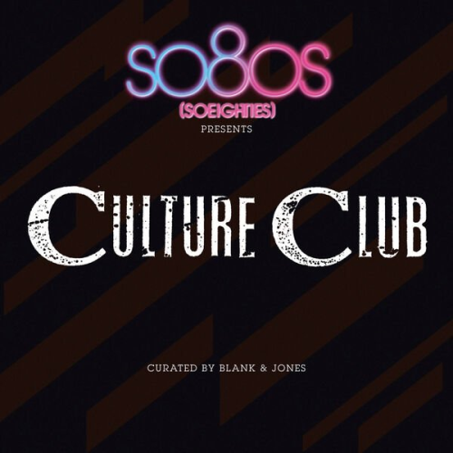 Culture Club Curated By Blank & Jones - So80s (Soeighties) Presents Culture Club (2012/2024)