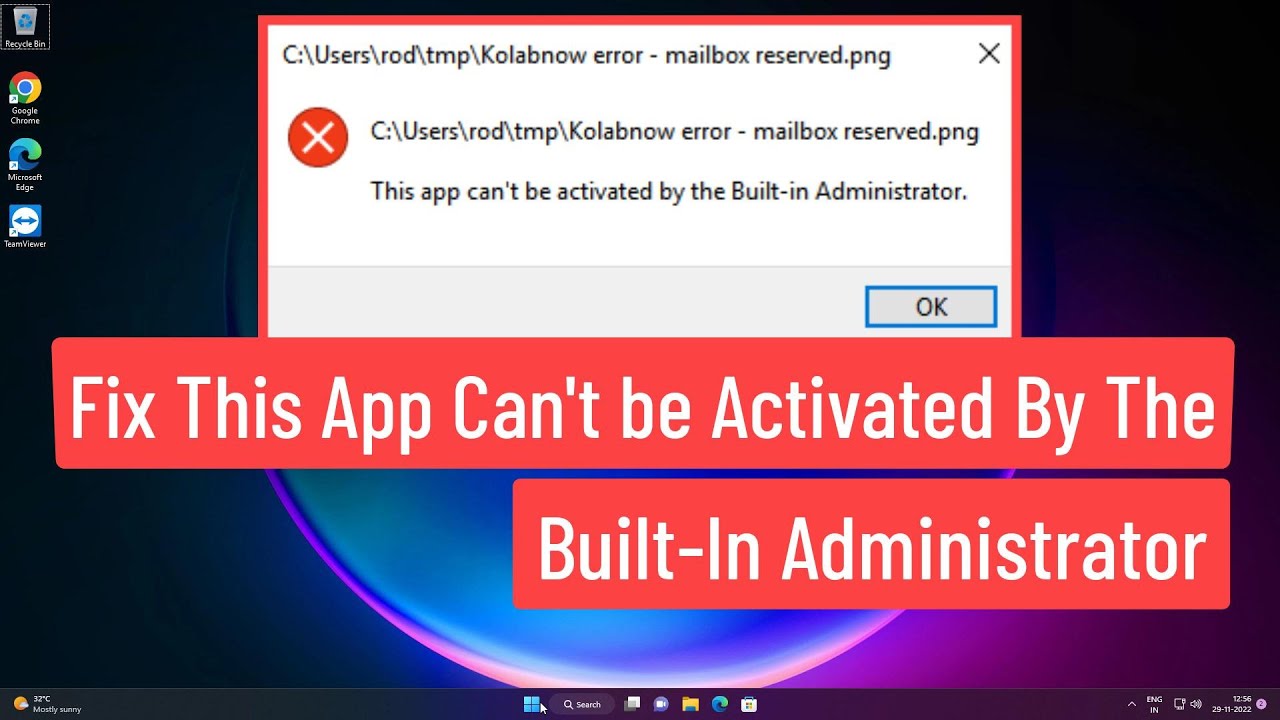 This App Can’t Be Activated By The Built-in Administrator