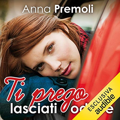 Anna Premoli - Ti prego lasciati odiare (2016) (mp3 - 128 kbps)