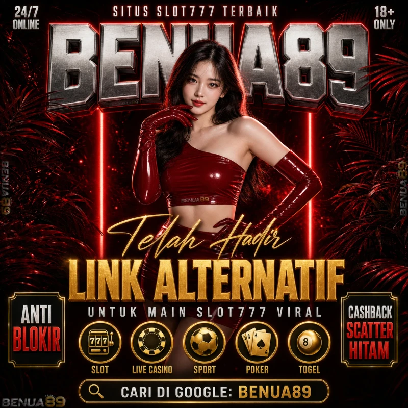 BENUA89: Jalur Persembunyian Slot777 Sering Beri Kemenangan