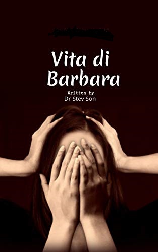 Dr Stev Son – Vita di Barbara (2021)