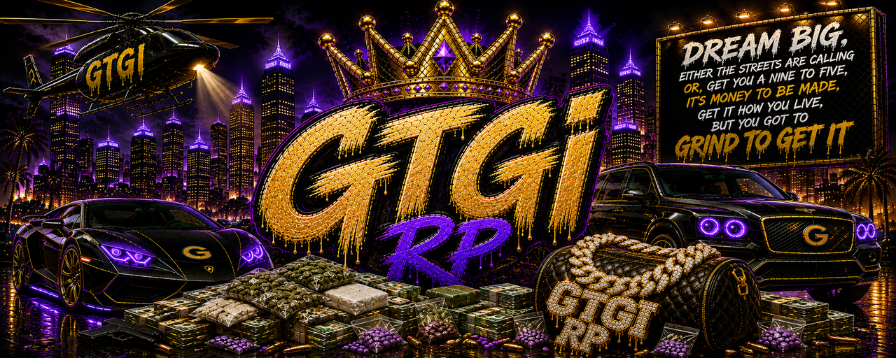 GTGI RP GRIND TO GET IT