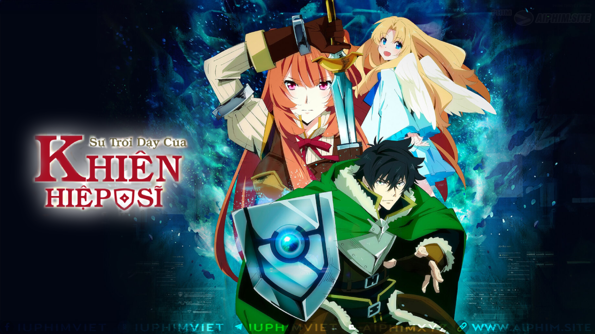 Sự trỗi dậy của Khiên Hiệp Sĩ 1 - The Rising of the Shield Hero ss1 (2019)