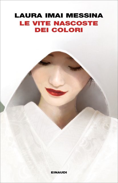 Laura Imai Messina - Le vite nascoste dei colori (2021)