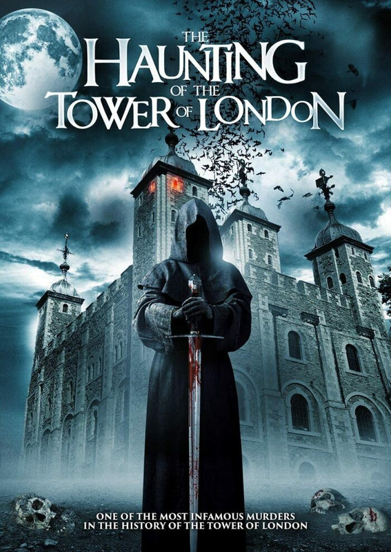 The Haunting of the Tower of London 2022 1080p WEB DL DD5 1 H 264 EVO