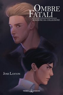 Josh Lanyon - Adrien English Vol. 1. Ombre fatali (2023)