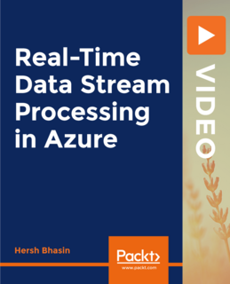 Real-Time Data Stream Processing in Azure Real-Time Data Stream Processing in Azure