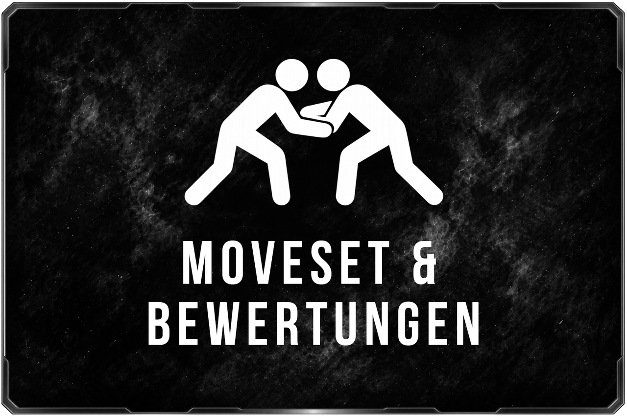 Moveset & Bewertung
