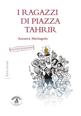 Azzurra Meringolo - I ragazzi di piazza Tahrir (2025)