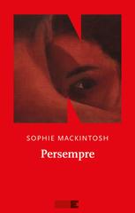 Sophie Mackintosh – Persempre (2026)