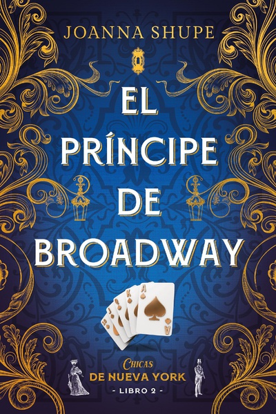 EL PRINCIPE DE BROADWAY, JOANNA SHUPE